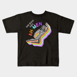 Gay Jesus Says Ah-Men - Gay for Jesus Design Kids T-Shirt